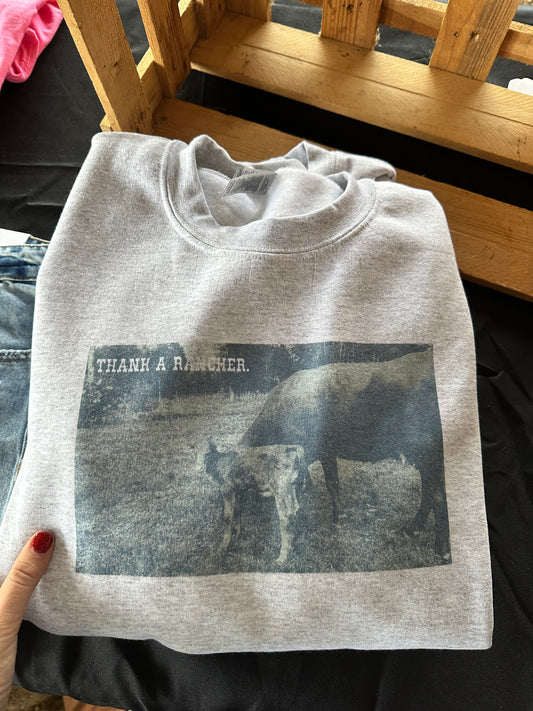 Thank a Rancher Sweatshirt