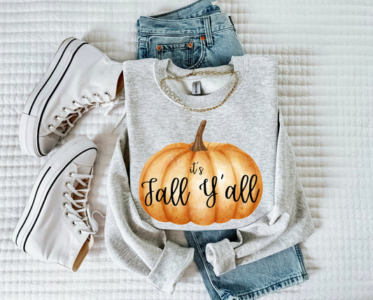 It’s Fall Y’all Sweatshirt